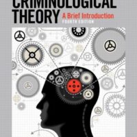 Full Download Manual Solution Criminological Theory: A Brief Introduction 4 by J. Mitchell Miller, Christopher Schreck, Richard Tewksbury, J.C. Barnes