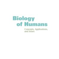 Full Download Test Bank Biology of Humans: Concepts, Applications, and Issues (4th Edition) 4 by Judith Goodenough, Betty A. McGuire