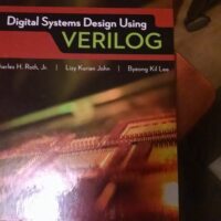 Full Download Test Bank Digital Systems Design Using Verilog 1 by Charles Roth, Lizy K. John, Byeong Kil Lee