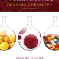 Manual Solution Organic Chemistry: Integrated with Solutions Manual 3 by David R. Klein