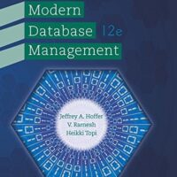 Full Download Test Bank Modern Database Management 12 by Jeffrey Hoffer, Ramesh Venkataraman, Heikki Topi