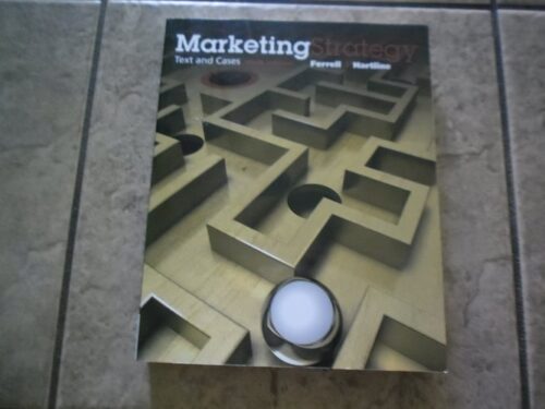 Full Download Manual Solution Marketing Strategy, Text and Cases 6 by O. C. Ferrell, Michael Hartline