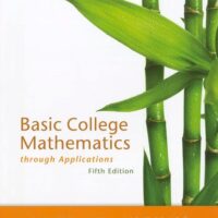 Full Download Test Bank Basic College Mathematics through Applications 5 by Geoffrey Akst, Sadie Bragg