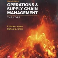Full Download Manual Solution Operations and Supply Chain Management: The Core 6 by F. Robert Jacobs, Richard Chase