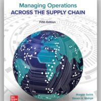 Full Download Manual Solution Managing Operations Across the Supply Chain 5 by Morgan Swink, Steven Melnyk, Janet L. Hartley