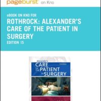 Manual Solutions for Alexander's Care of the Patient in Surgery - Elsevier eBook on Intel Education Study (Retail Access Card) 15 by Jane C. Rothrock PhD RN CNOR FAAN