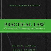 Full Download Test Bank Practical Law of Architecture, Engineering, and Geoscience, Canadian Edition 3 by Brian Samuels, Doug Sanders