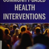 Full Download Test Bank Community-Based Health Interventions 3 by Sally Guttmacher, Patricia Kelly Vana, Yumary Ruiz-Janecko