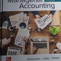 Full Download Test Bank Managerial Accounting 5 by Stacey Whitecotton, Robert Libby, Fred Phillips