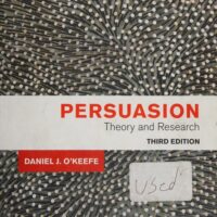 Full Download Manual Solution Persuasion: Theory and Research 3 by Daniel J. O′Keefe