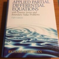 Manual Solution for Applied Partial Differential Equations with Fourier Series and Boundary Value Problems (5th Edition) 5 by Richard Haberman