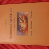 Manual Solutions for Business Statistics: A First Course (2nd Edition) 2 by Norean D. Sharpe, Richard D. De Veaux, Paul F. Velleman
