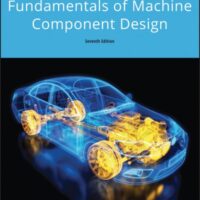 Manual Solution Fundamentals of Machine Component Design 7 by Robert C. Juvinall