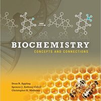 Manual Solution for Biochemistry: Concepts and Connections Plus Mastering Chemistry with eText -- Access Card Package 1 by Dean R. Appling, Spencer J. Anthony-Cahill, Christopher K. Mathews