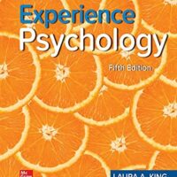 Full Download Manual Solution Experience Psychology 5 by Laura King