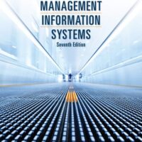Full Download Manual Solution for Management Information Systems 7 by Ken J. Sousa, Effy Oz