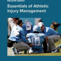 Full Download Test Bank Essentials of Athletic Injury Management Eleventh Edition 11 by William Prentice