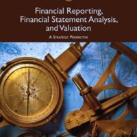 Full Download Test Bank Financial Reporting, Financial Statement Analysis and Valuation 8 by James M. Wahlen, Stephen P. Baginski, Mark Bradshaw