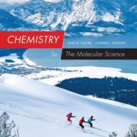 Full Download Test Bank Chemistry: The Molecular Science 5 by John W. Moore, Conrad L. Stanitski