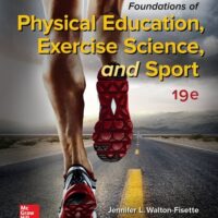 Manual Solutions for Foundations of Physical Education, Exercise Science, and Sport 19 by Jennifer Walton-Fisette, Deborah Wuest