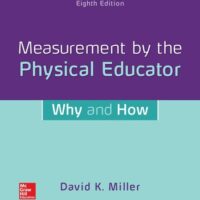 Full Download Manual Solution for Measurement by the Physical Educator: Why and How 8 by David Miller
