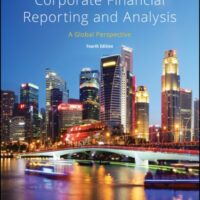 Full Download Test Bank Corporate Financial Reporting and Analysis: A Global Perspective 4 by S. David Young, Jacob Cohen, Daniel A. Bens