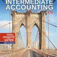 Full Download Manual Solution Intermediate Accounting 17 by Donald E. Kieso, Jerry J. Weygandt, Terry D. Warfield