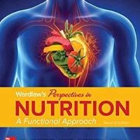 Full Download Test Bank Wardlaw's Perspectives in Nutrition: A Functional Approach 2 by Carol Byrd-Bredbenner, Gaile Moe, Jacqueline Berning, Danita Kelley