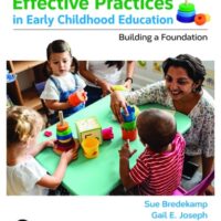 Full Download Test Bank Effective Practices in Early Childhood Education: Building a Foundation (Pearson+) 5 by Sue Bredekamp, Gail Joseph