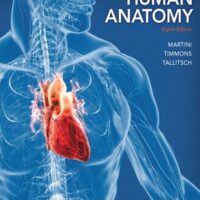Manual Solution for Human Anatomy (8th Edition) - Standalone book 8 by Frederic H. Martini, Robert B. Tallitsch