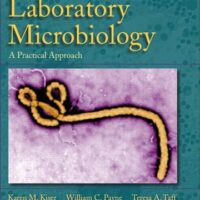 Full Download Manual Solution Clinical Laboratory Microbiology: A Practical Approach 1 by Karen Kiser, William Payne, Theresa Taff