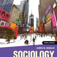 Manual Solutions for Sociology: A Down to Earth Approach (15th Edition) RENTAL EDITION 15 by James M. Henslin