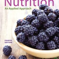 Full Download Test Bank Nutrition: An Applied Approach (4th Edition) 4 by Janice Thompson, Melinda Manore