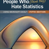 Full Download Test Bank Statistics for People Who (Think They) Hate Statistics: Using Microsoft Excel Fifth by Neil J. Salkind, Bruce B. Frey