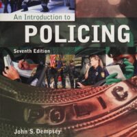 Full Download Test Bank An Introduction to Policing 7 by John S. Dempsey, Linda S. Forst