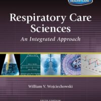 Manual Solution Respiratory Care Sciences: An Integrated Approach 5 by William V Wojciechowski