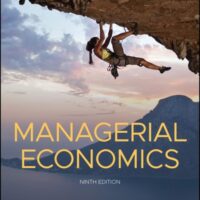 Full Download Manual Solution Managerial Economics 9 by William F. Samuelson, Stephen G. Marks, Jay L. Zagorsky