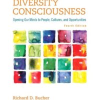 Manual Solution Diversity Consciousness: Opening Our Minds to People, Cultures, and Opportunities (Student Success 2015 Copyright) 4 by Richard Bucher