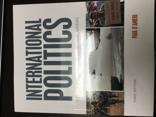 Full Download Test Bank International Politics: Power and Purpose in Global Affairs 3 by Paul D'Anieri