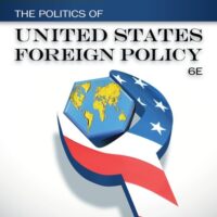 Full Download Test Bank Cengage Advantage Books: The Politics of United States Foreign Policy 6 by Jerel A. Rosati, James M. Scott