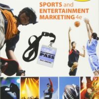 Full Download Test Bank Sports and Entertainment Marketing 4 by Ken Kaser, Dotty B. Oelkers