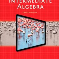 Manual Solution for Intermediate Algebra 12 by Marvin Bittinger