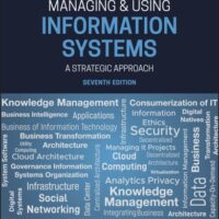 Full Download Test Bank Managing and Using Information Systems: A Strategic Approach 7 by Keri E. Pearlson, Carol S. Saunders, Dennis F. Galletta