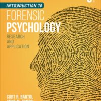 Manual Solutions for Introduction to Forensic Psychology: Research and Application Sixth by Curtis R. Bartol, Anne M. Bartol