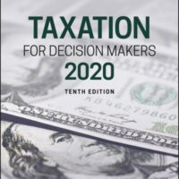 Full Download Manual Solution for Taxation for Decision Makers, 2020 10 by Shirley Dennis-Escoffier, Karen A. Fortin