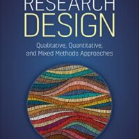 Manual Solution Research Design: Qualitative, Quantitative, and Mixed Methods Approaches 6 by John W. Creswell, J. David Creswell