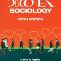 Manual Solutions for Discover Sociology 5 by Daina S. Eglitis, William J. Chambliss, Susan L. Wortmann