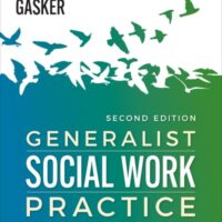 Manual Solution for Generalist Social Work Practice Second by Janice A. Gasker