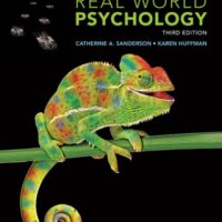 Manual Solutions for Real World Psychology 3 by Catherine A. Sanderson, Karen Huffman