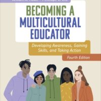 Full Download Manual Solution Becoming a Multicultural Educator: Developing Awareness, Gaining Skills, and Taking Action 4 by William A. Howe, Penelope L. Lisi